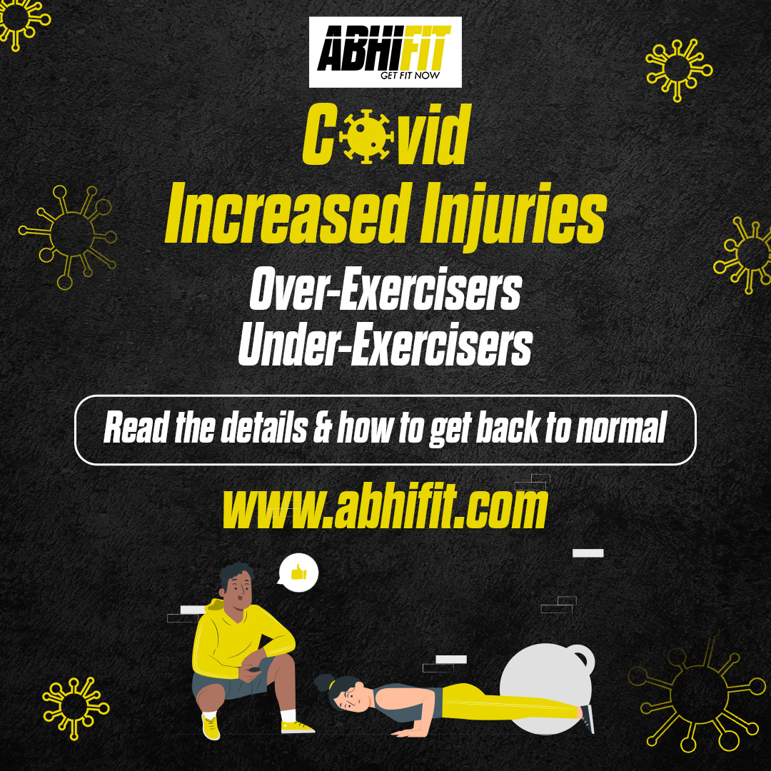 COVID-19 Caused Increased Injuries and What to Do Next by Abhinav Malhotra AbhiFit Personal Training and Nutrition Services Dubai UAE