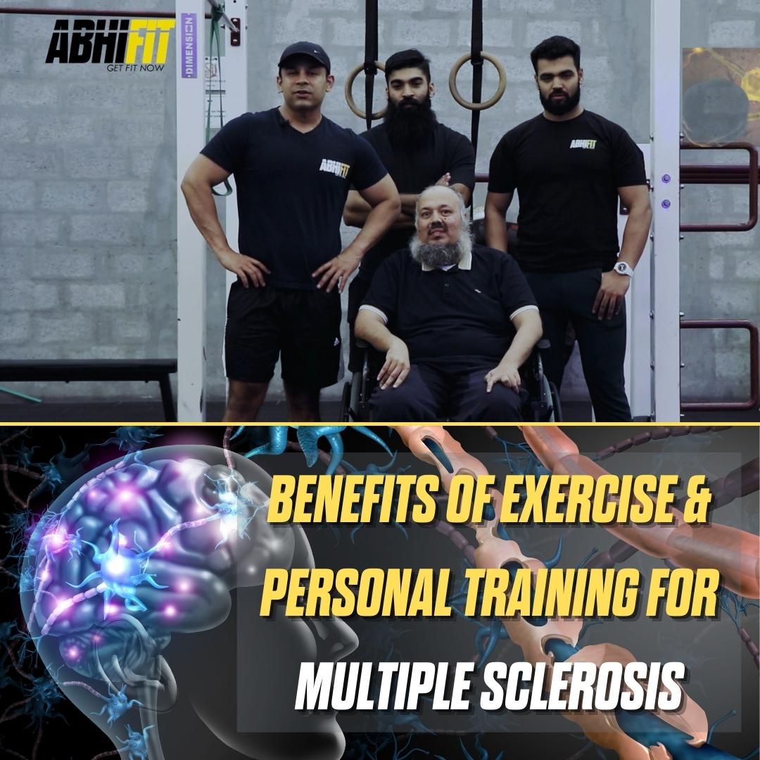 Benefits of Exercise and Personal Training for Multiple Sclerosis by Team AbhiFit, Dubai, UAE