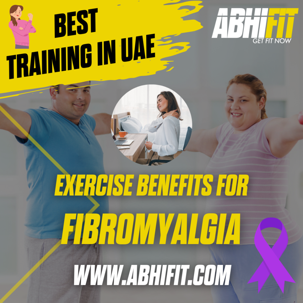 Benefits of Exercise for Fibromyalgia by Best Personal Trainer in Dubai